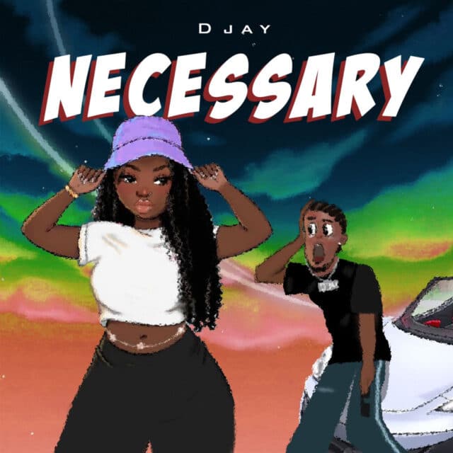 D Jay Necessary cover art