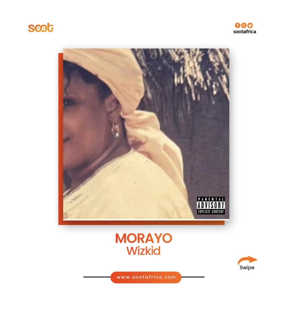 Morayo by Wizkid | Top 10 African Albums from 2024